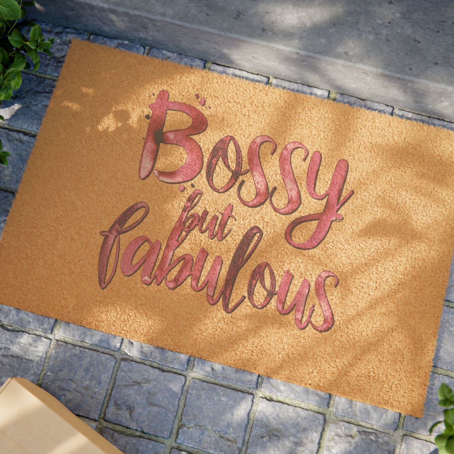 Bossy But Fabulous - Doormat - Welcome to My Empire