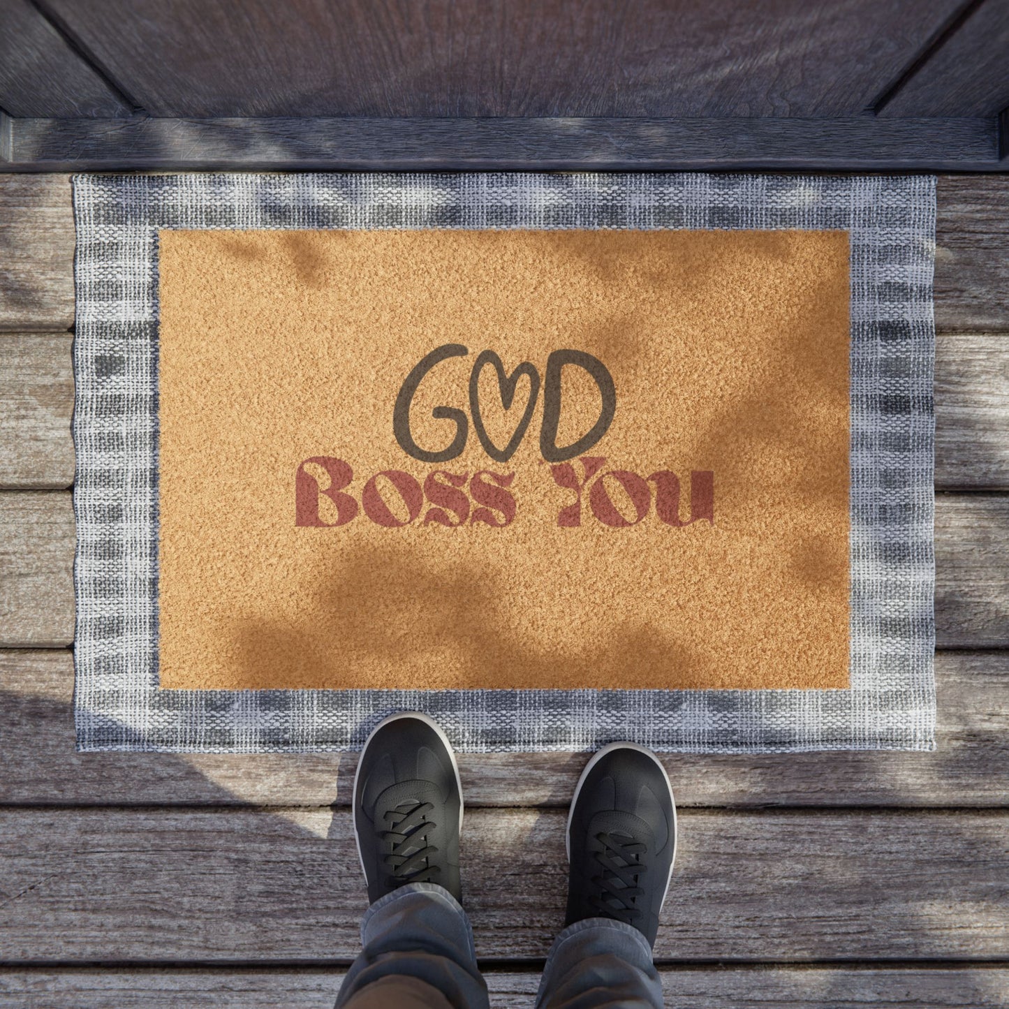 God Boss You - Doormat - Seriously, Take Off Your Shoes