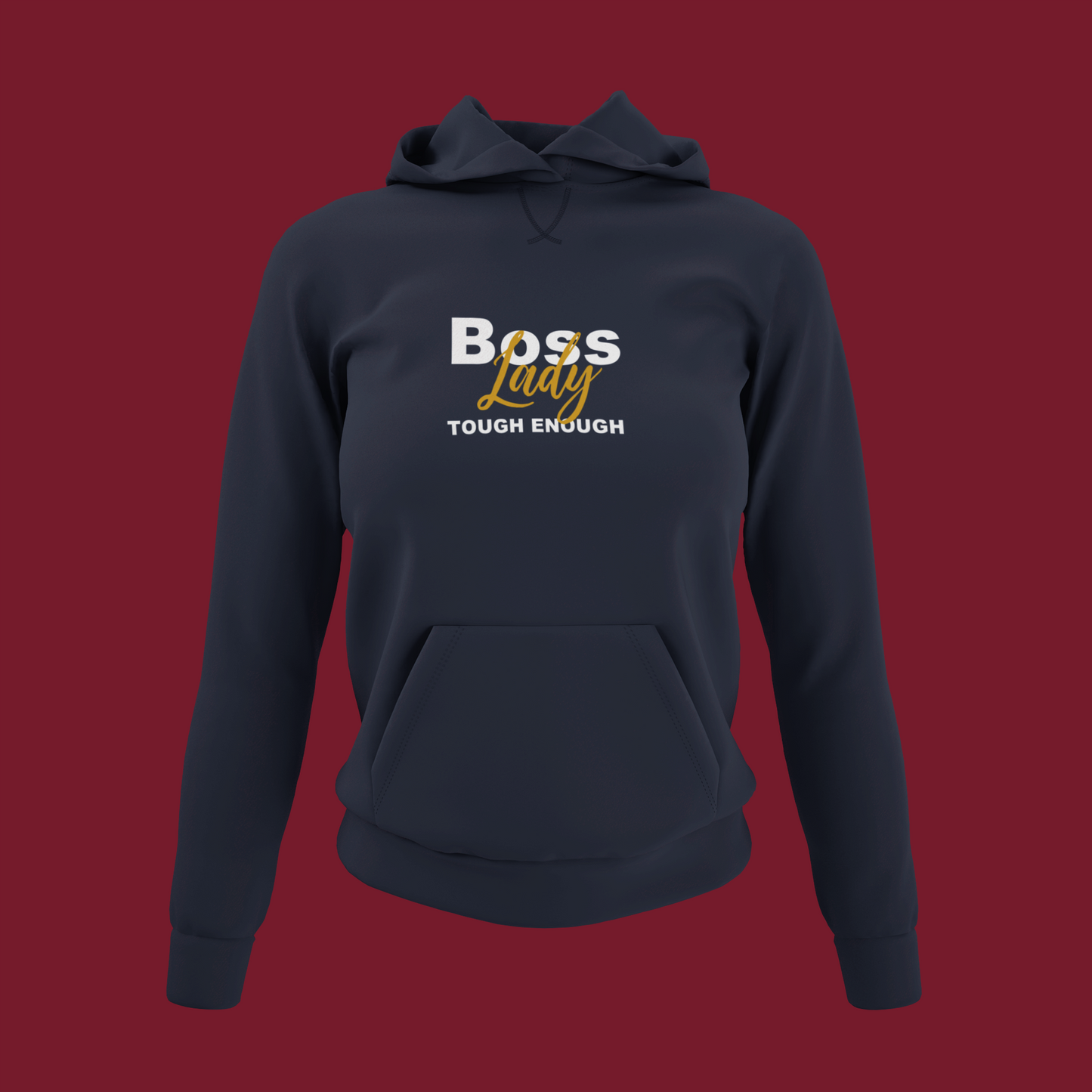 Boss Lady Though Enough Hoodie