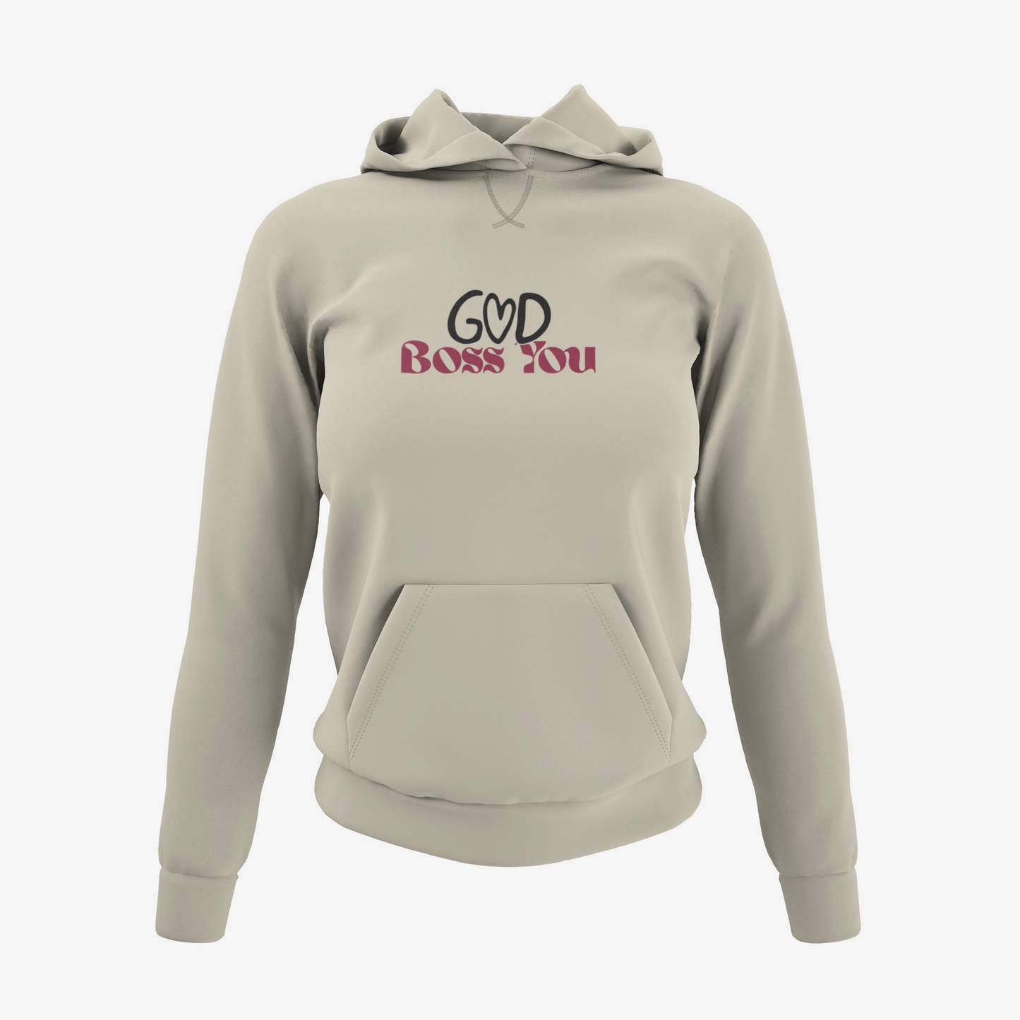 God Boss you Hoodie