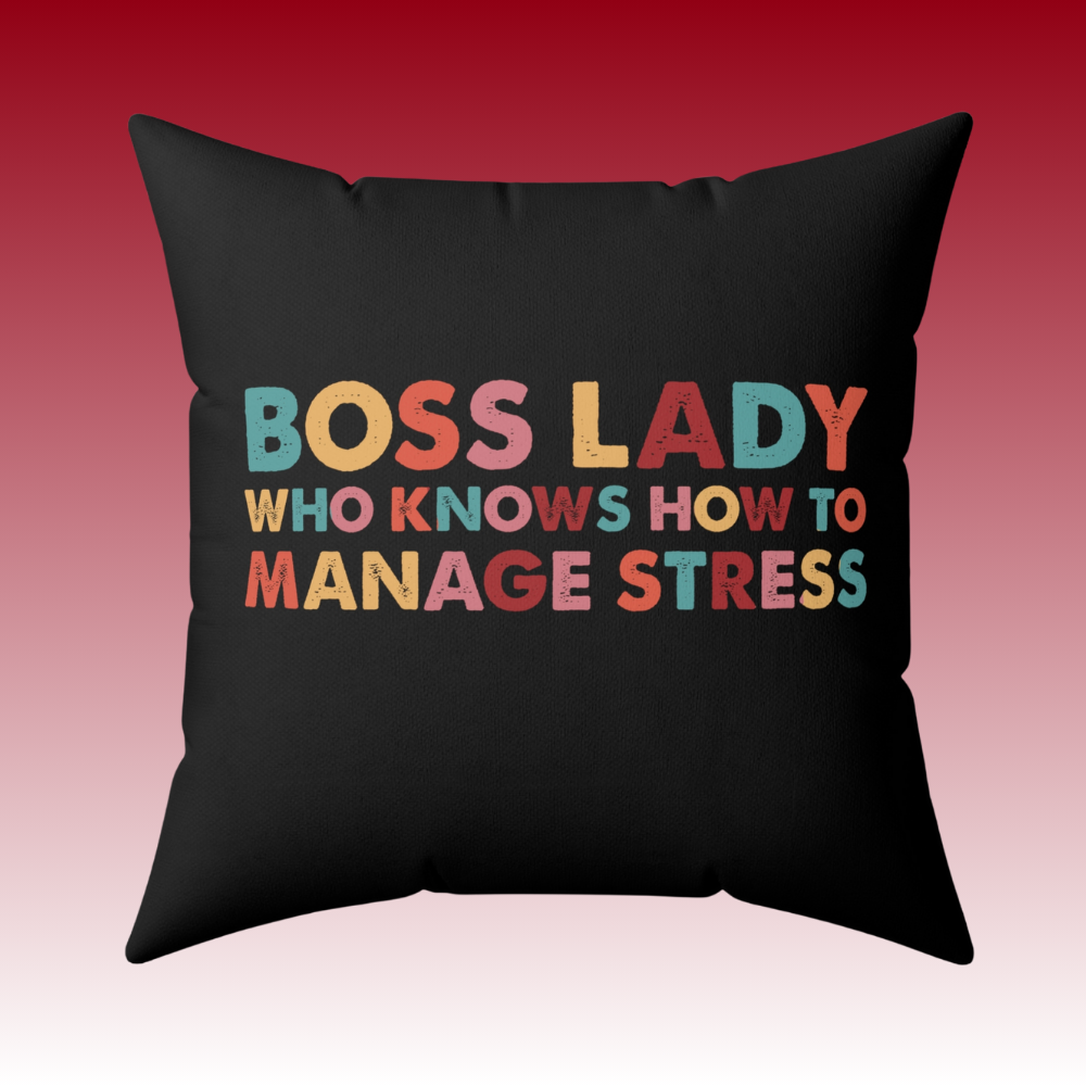 Paying My Own Way - Boss Lady Who Knows How To Deal With Manage Stress - Square Pillow