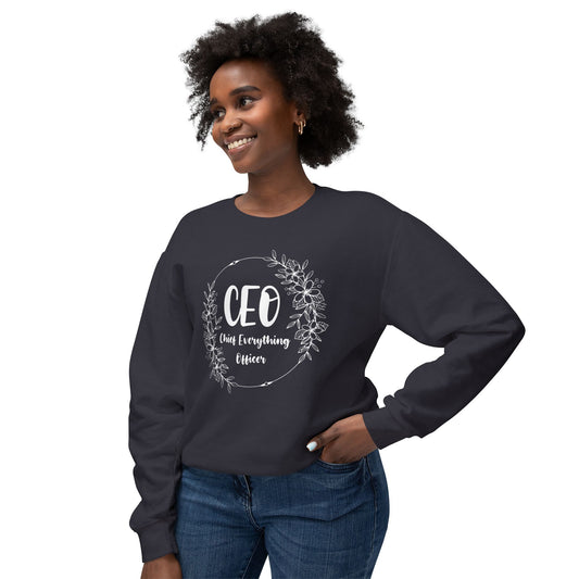 CEO - Chief Everything Officer - Unisex Lightweight Crewneck Sweatshirt