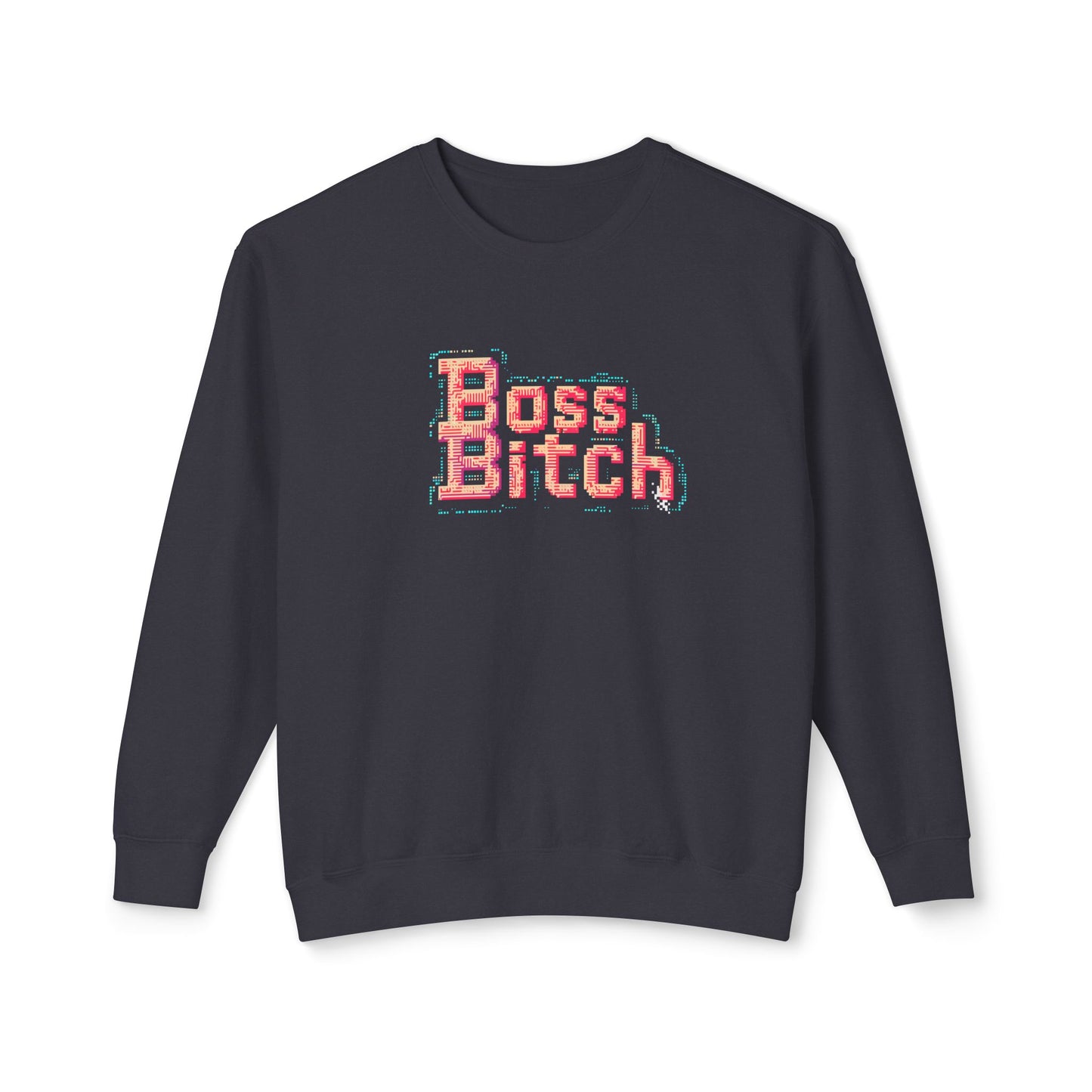 Boss Bitch 8Bit Font - Unisex Lightweight Crewneck Sweatshirt
