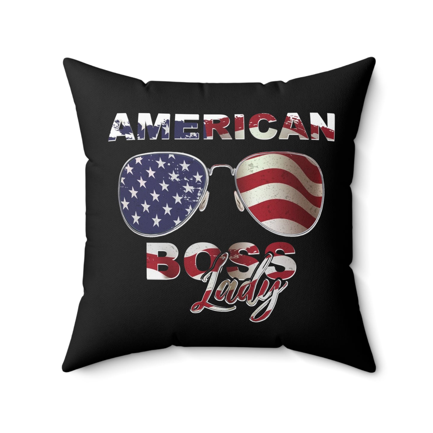 Make It Happen - American Boss Lady - Square Pillow