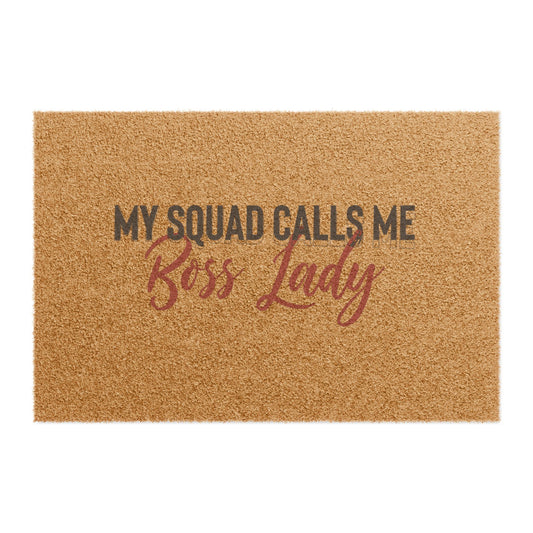 My Squad Calls Me Boss Lady - Doormat - Warning: May Talk Shop