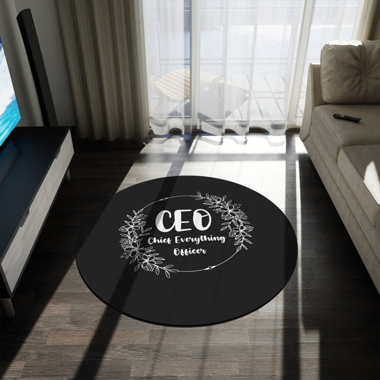 CEO - Chief Everything Officer - Round Rug