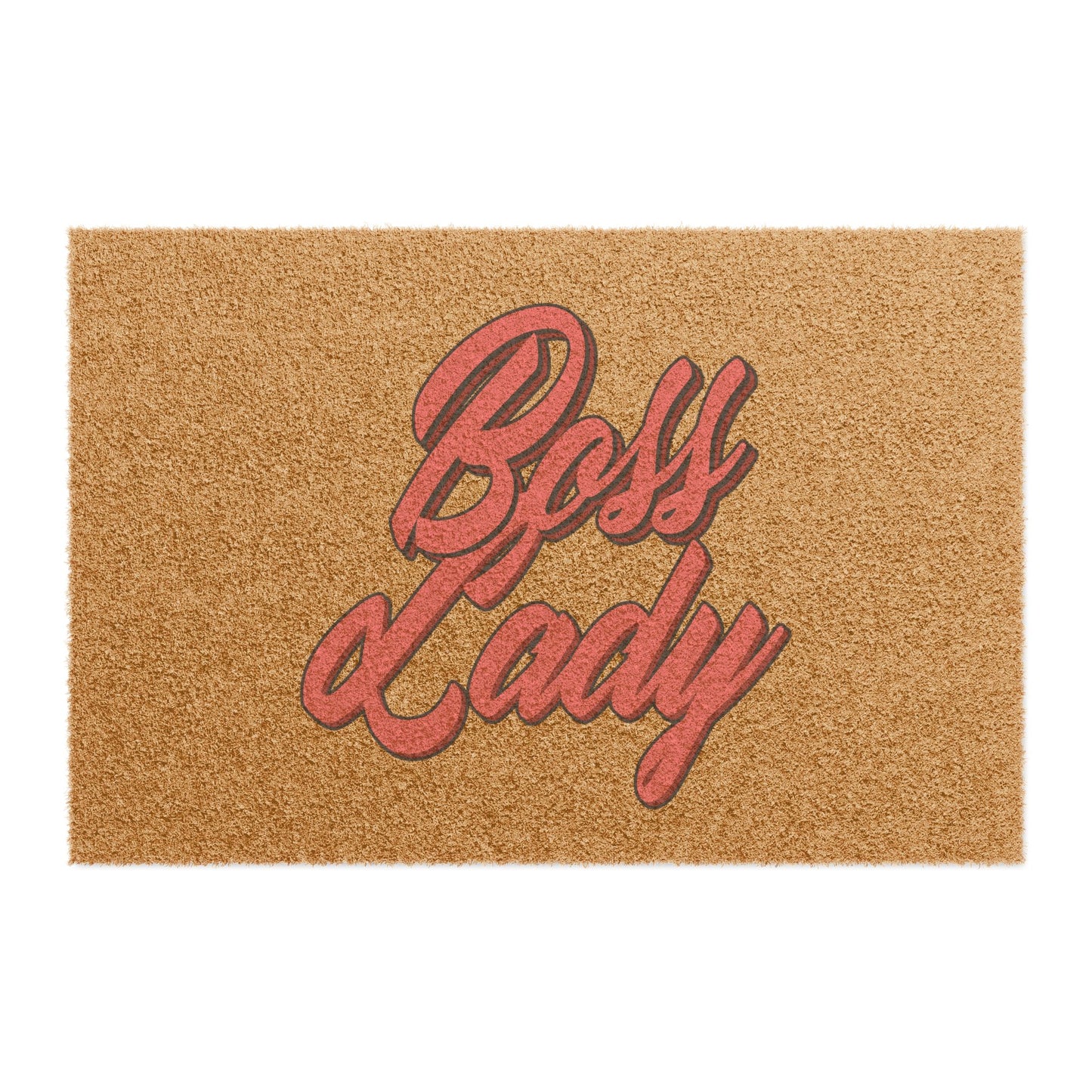 Boss Lady - Doormat - Run This House (Quietly)
