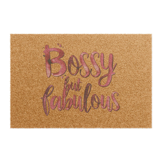 Bossy But Fabulous - Doormat - Welcome to My Empire
