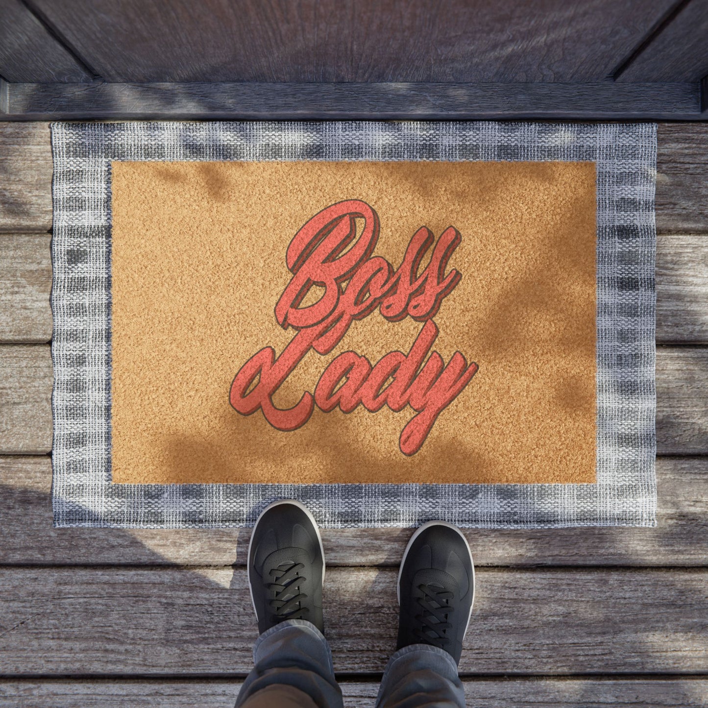 Boss Lady - Doormat - Run This House (Quietly)