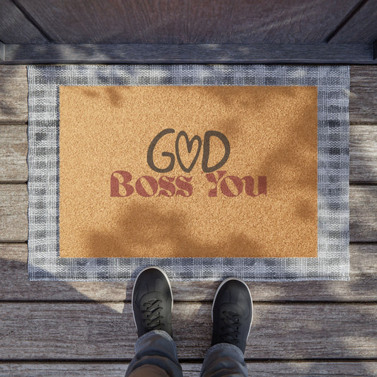 God Boss You - Doormat - Seriously, Take Off Your Shoes