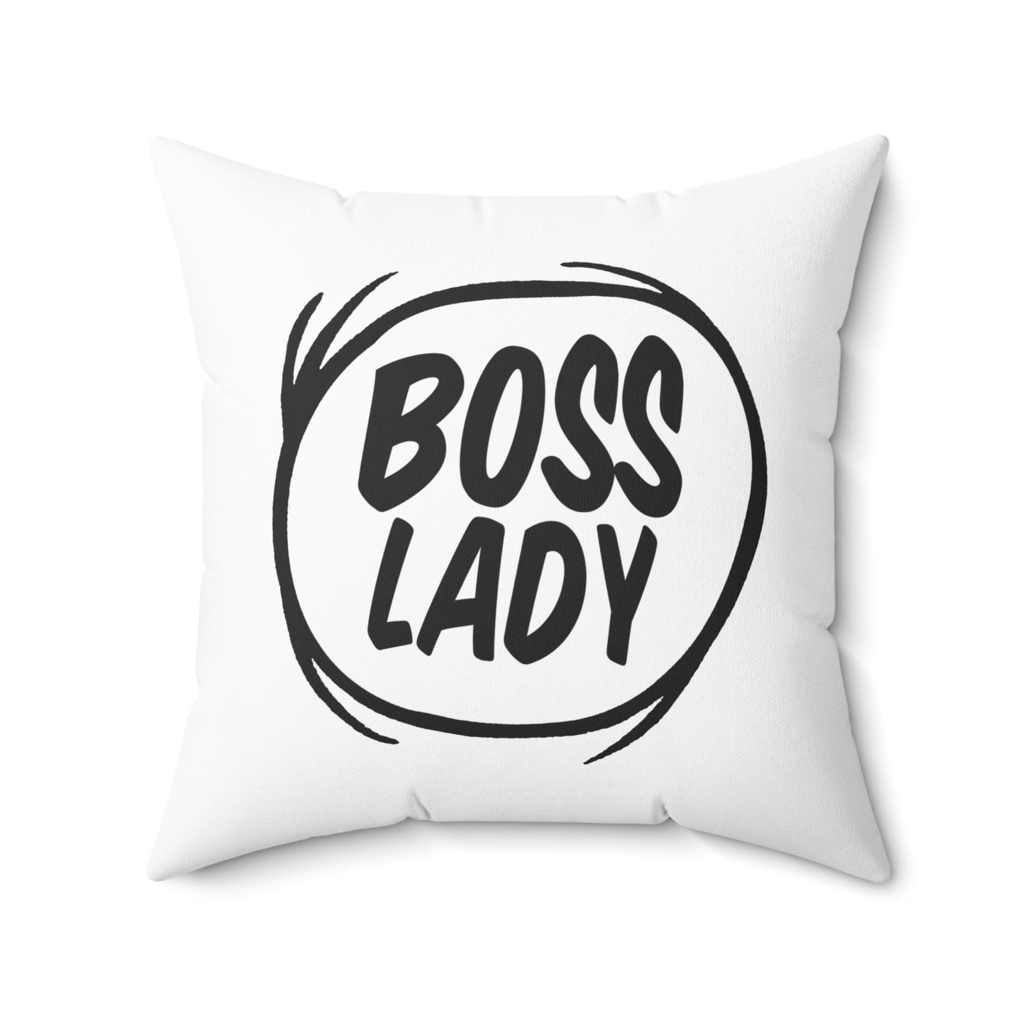 Own the Spotlight - Boss Lady - Square Pillow