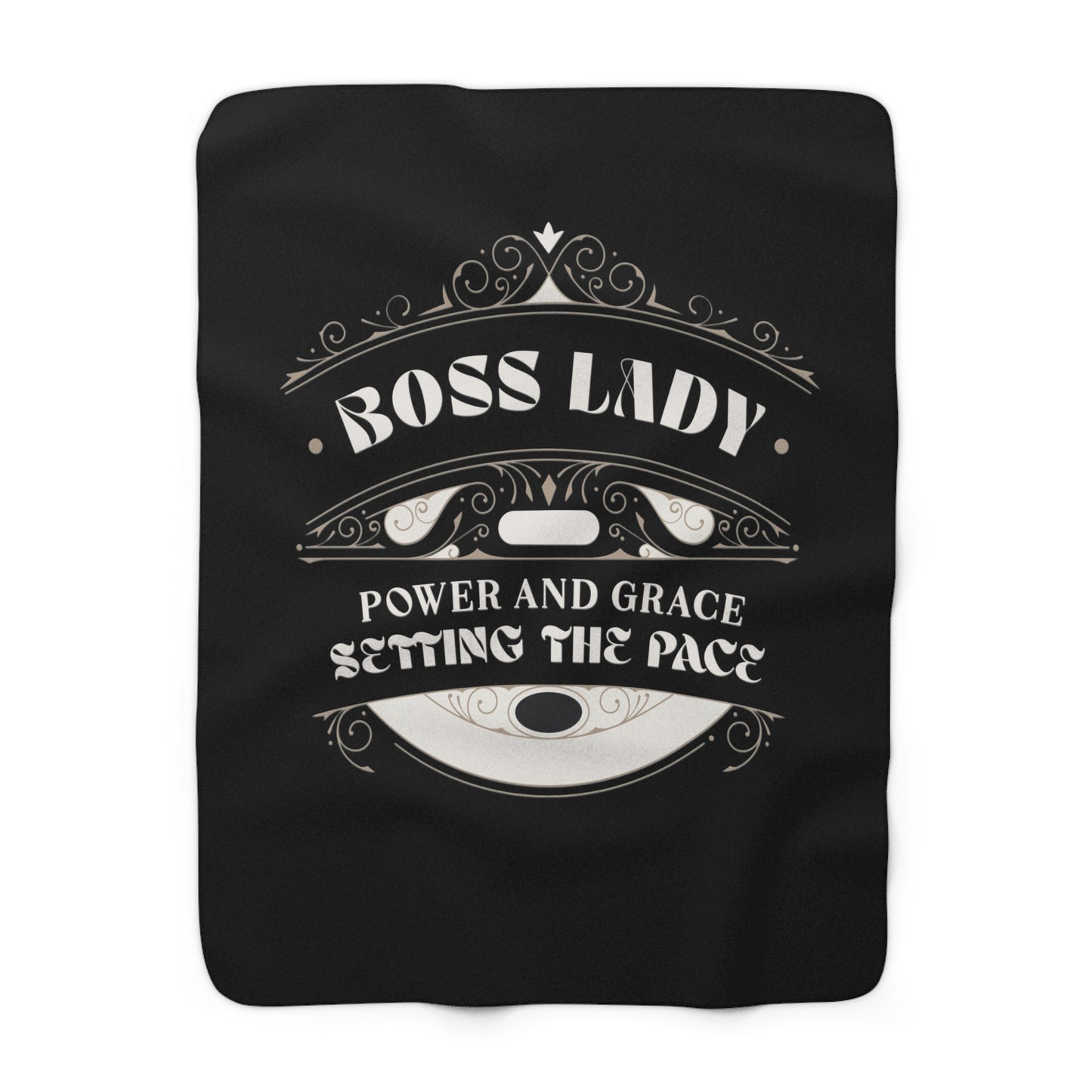 Boss Lady Power And Grace Setting The Pace- Sherpa Fleece Blanket