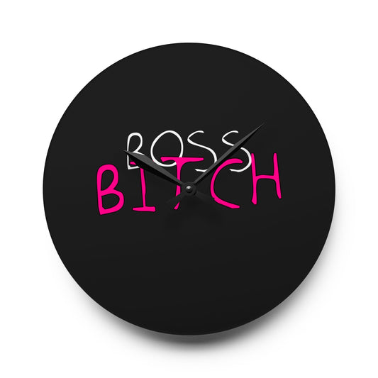 Boss Bitch - Acrylic Wall Clock