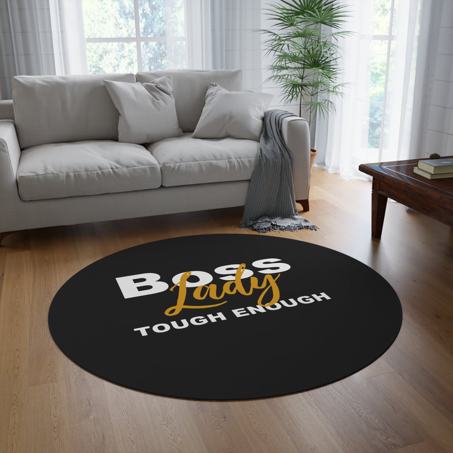 Boss Lady Tough Enough - Round Rug