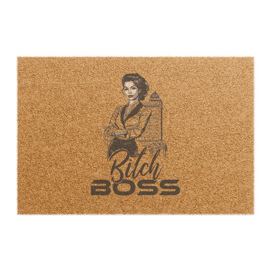 Boss Bitch - Doormat - Kick Off Your Shoes & Your Worries