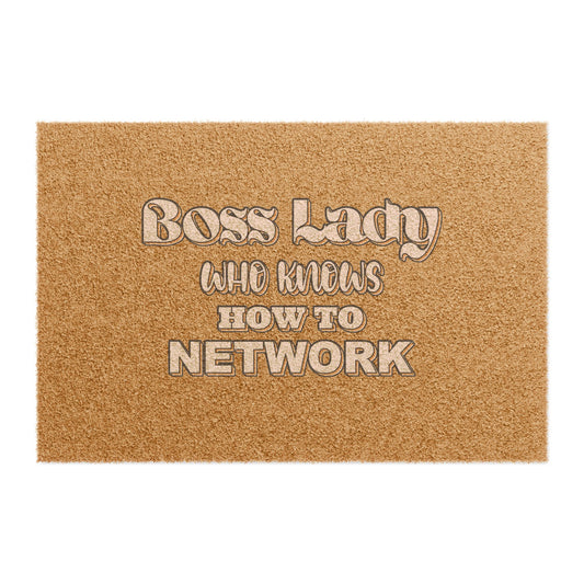 Boss Lady - Who Knows How To Network - Doormat