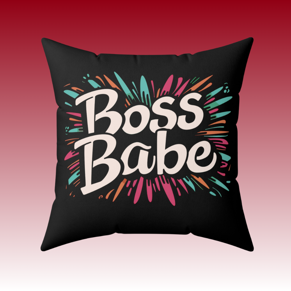 Boss Up, Babe - Boss Babe -  Square Pillow