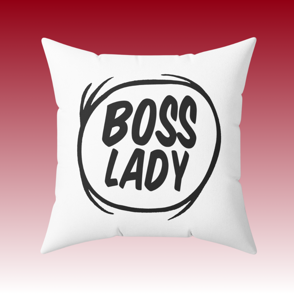 Own the Spotlight - Boss Lady - Square Pillow