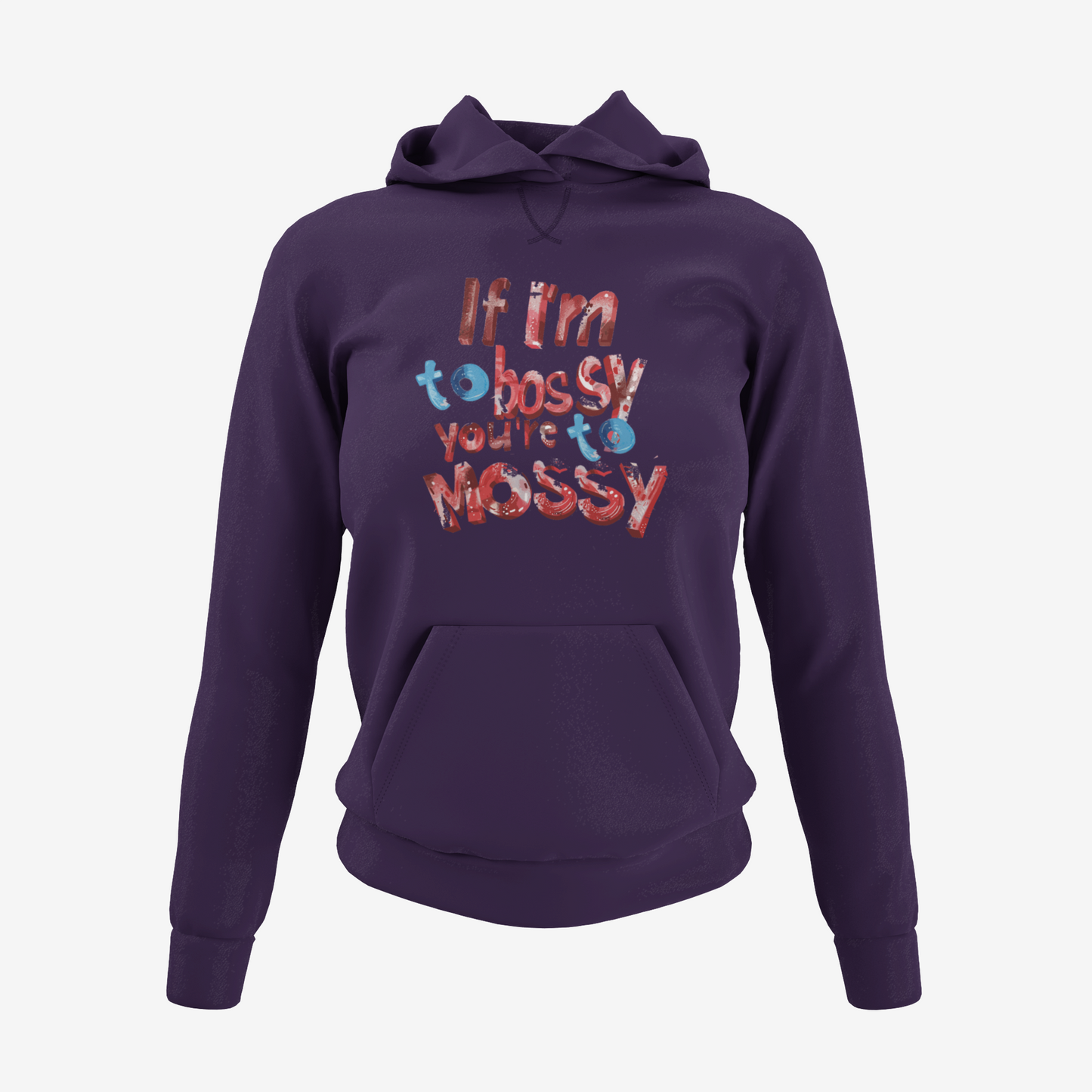 Bossy Mossy Hoodie
