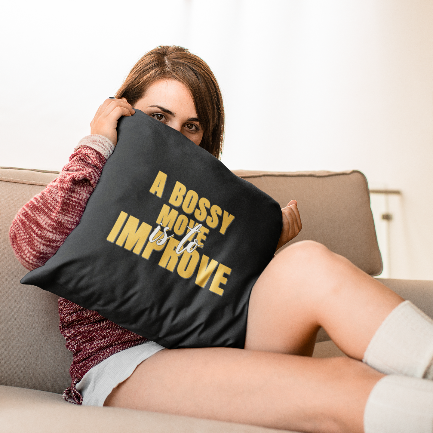 Own the Throne - A Bossy Move Is To Improve -  Square Pillow