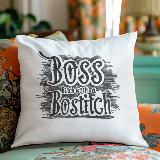 Blood, Sweat, Brilliance - Boss Bitch With A Bostitch - Square Pillow