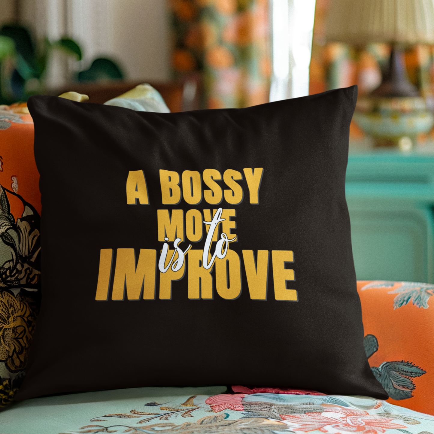 Own the Throne - A Bossy Move Is To Improve -  Square Pillow