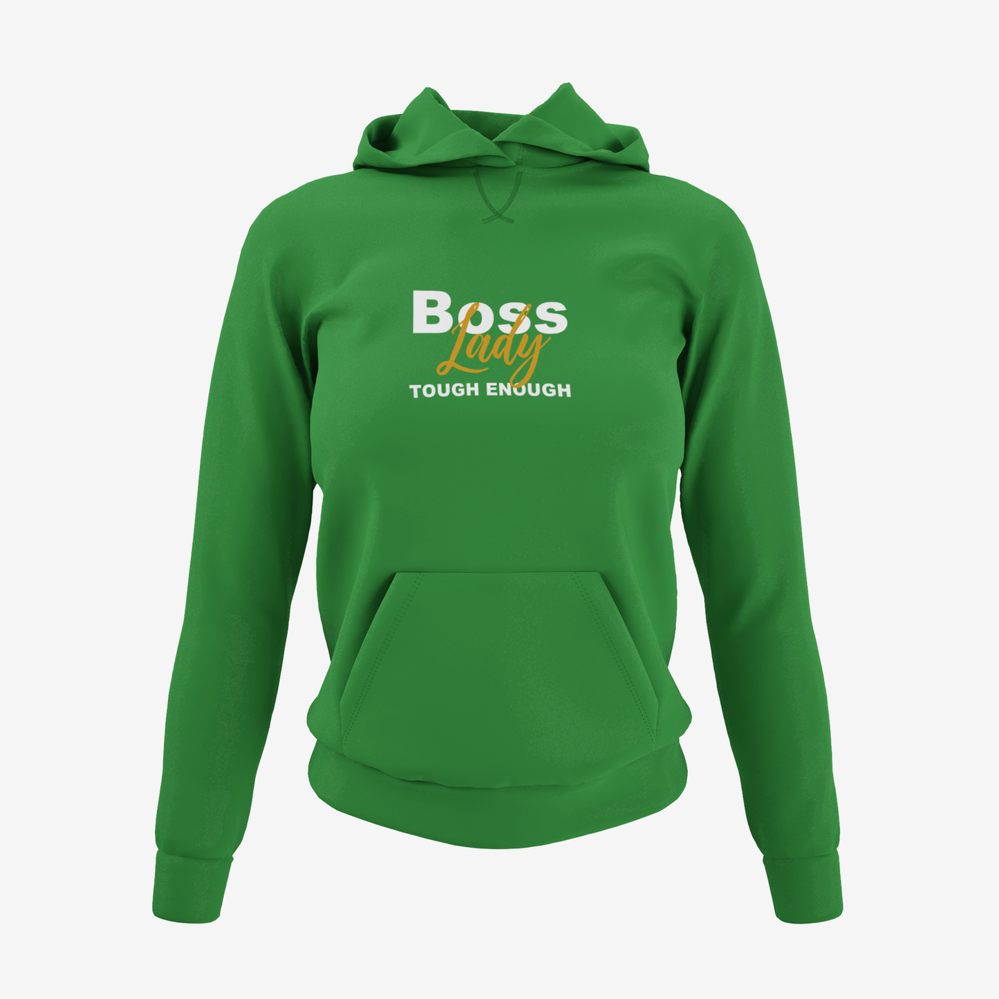 Boss Lady Though Enough Hoodie